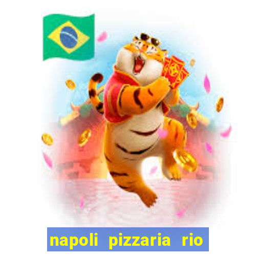 napoli pizzaria rio das pedras